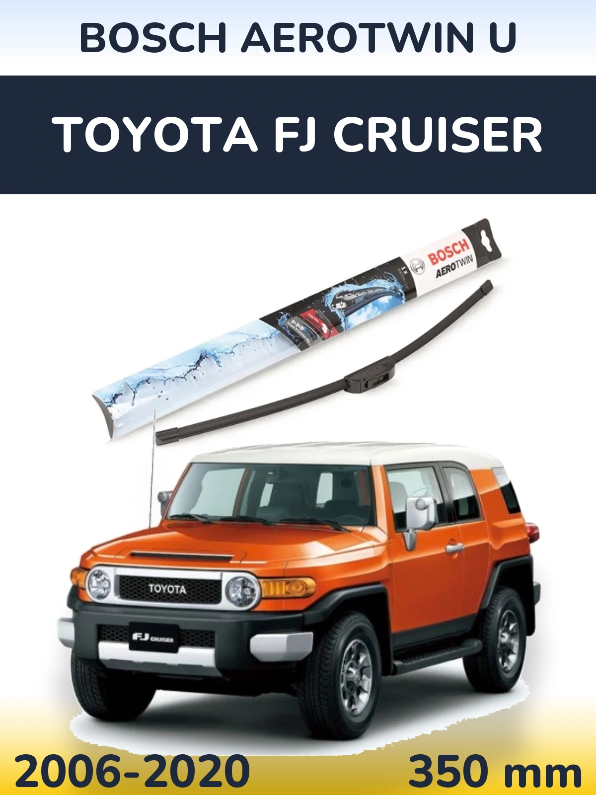 Передний дворник BOSCH AeroTwin U 350 мм для Toyota FJ Cruiser 2006-2020