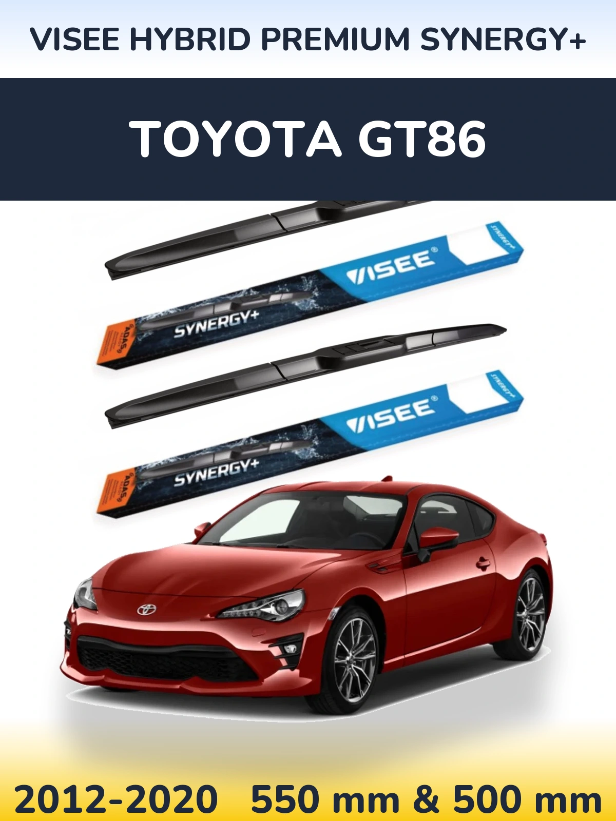 Komplet przednich wycieraczek VISEE HYBRID PREMIUM SYNERGY+ 550 & 500 mm do Toyota GT86 2012-2020