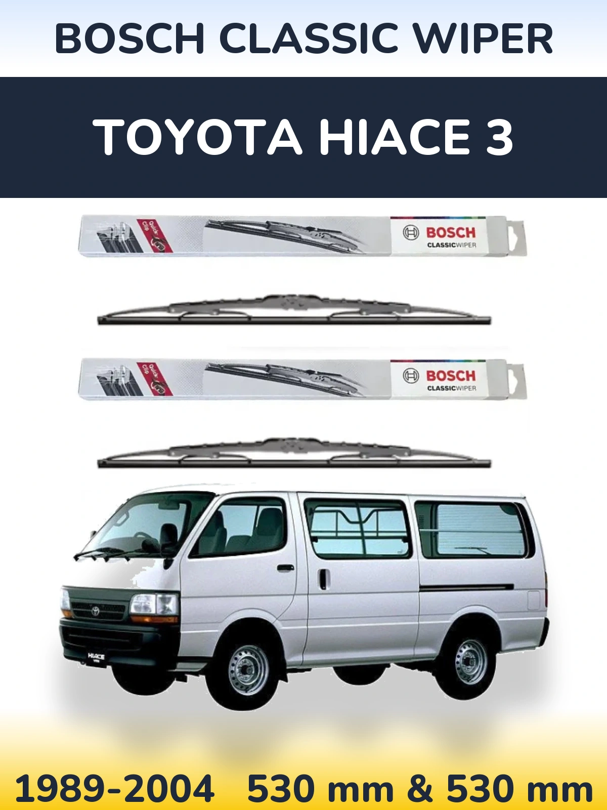 Комплект передних дворников BOSCH Classic Wiper 530 & 530 мм для Toyota Hiace 3 1989-2004