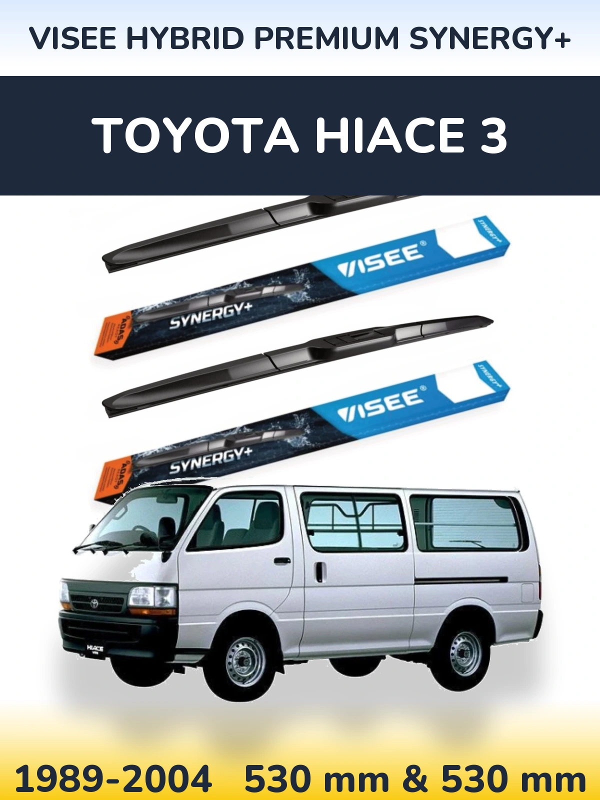 Komplet przednich wycieraczek VISEE HYBRID PREMIUM SYNERGY+ 530 & 530 mm do Toyota Hiace 3 1989-2004