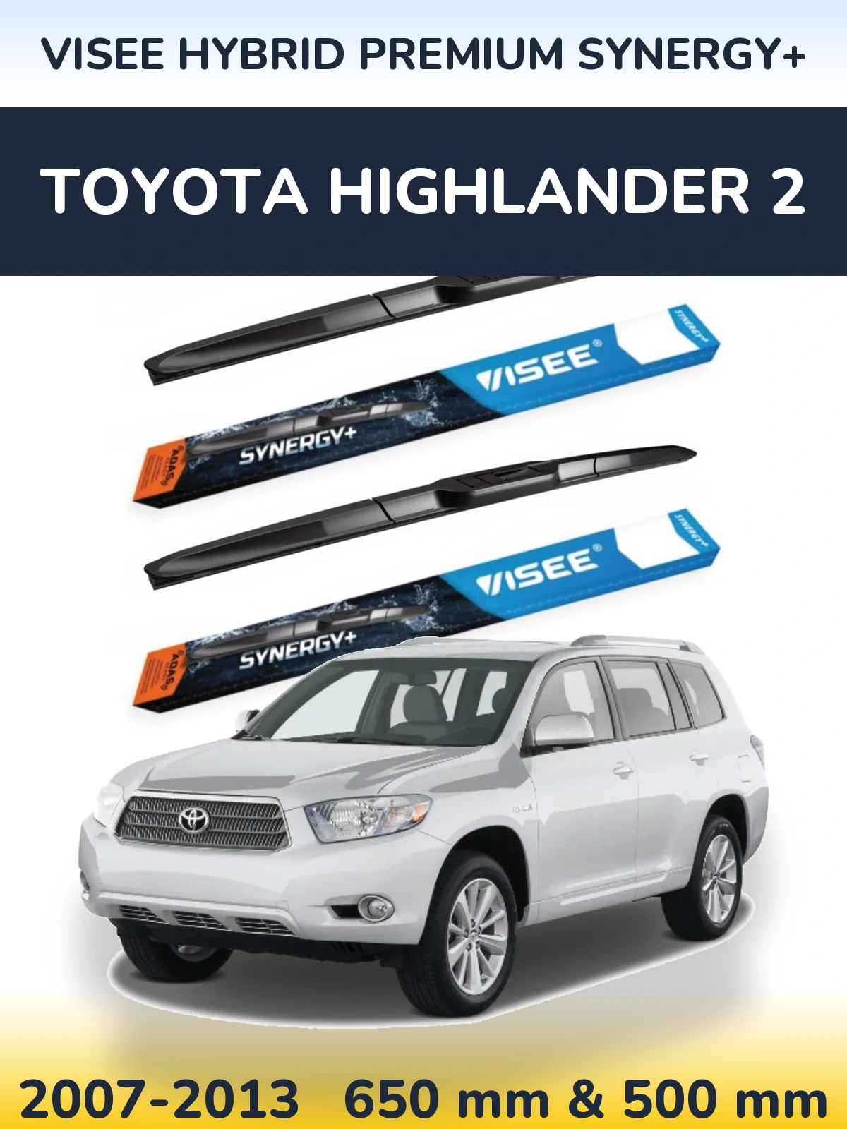 Комплект передних дворников VISEE HYBRID PREMIUM SYNERGY+ 650 & 500 мм для Toyota Highlander 2 2007-2013
