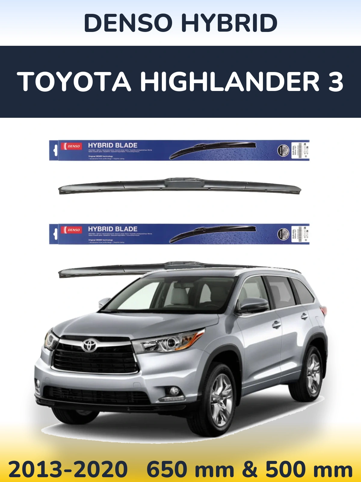 Комплект передних дворников Denso Hybrid 650 & 500 мм для Toyota Highlander 3 2013-2020