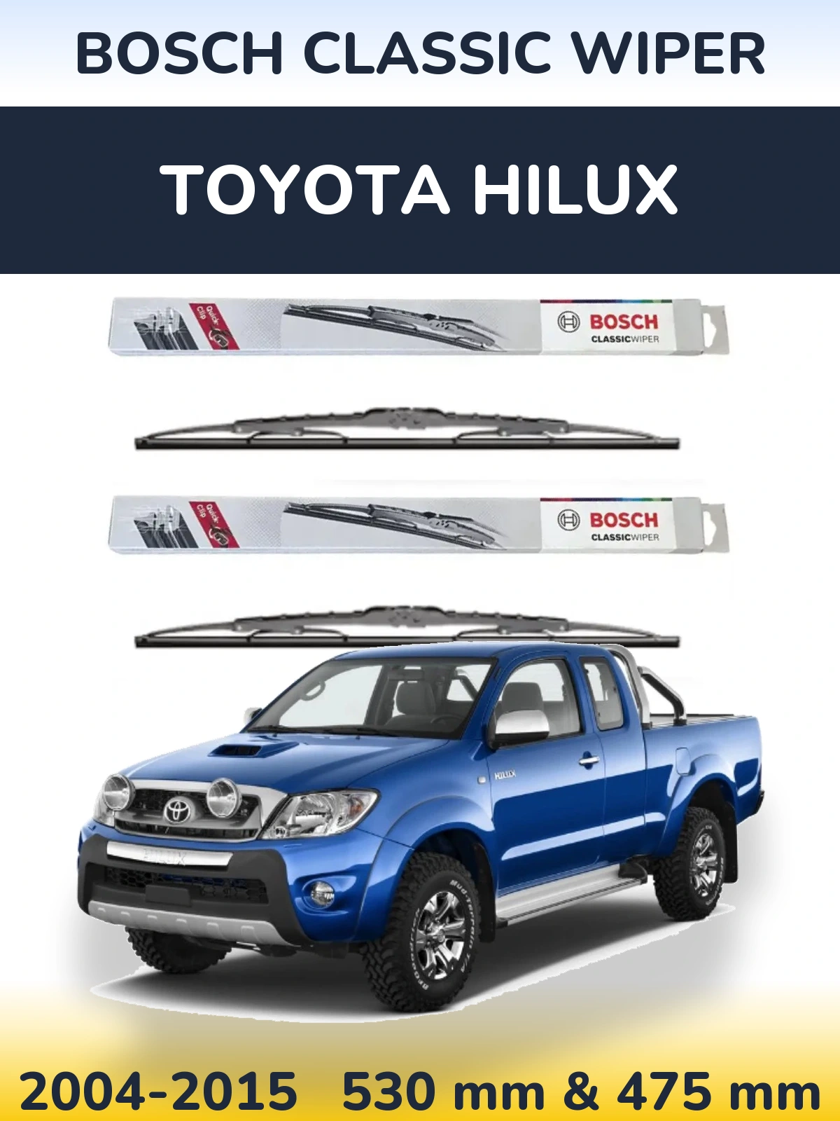 Komplet przednich wycieraczek BOSCH Classic Wiper 530 & 475 mm do Toyota Hilux 2004-2015