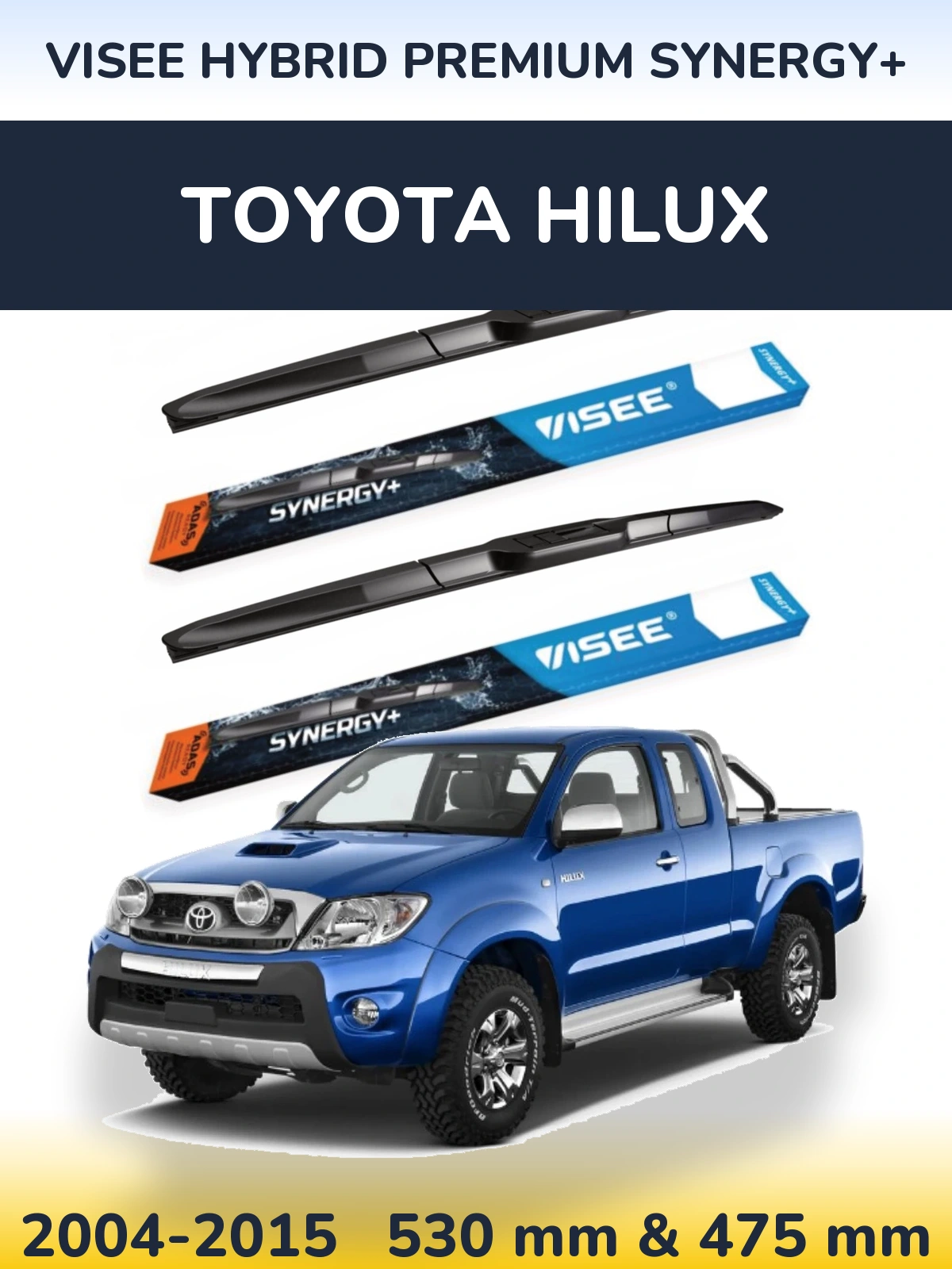 Komplet przednich wycieraczek VISEE HYBRID PREMIUM SYNERGY+ 530 & 475 mm do Toyota Hilux 2004-2015