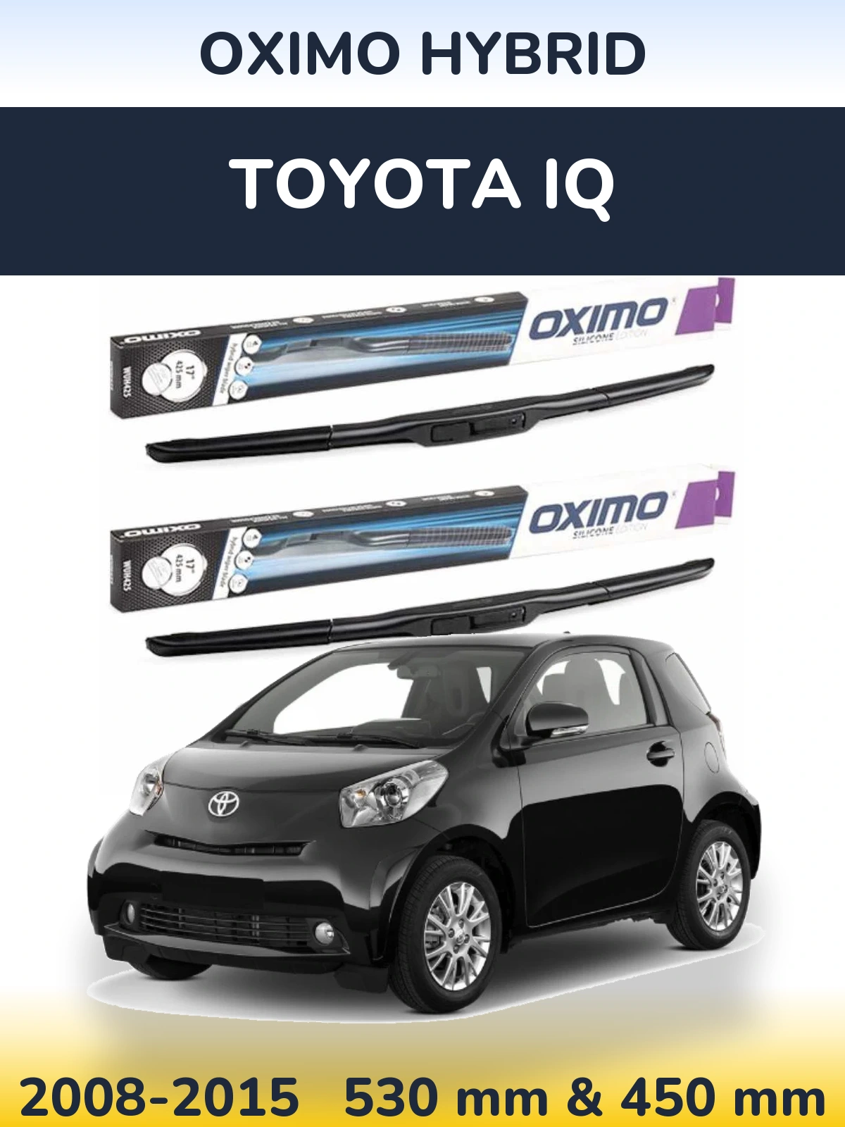 Комплект передних дворников Oximo Hybrid 530 & 450 мм для Toyota iQ 2008-2015