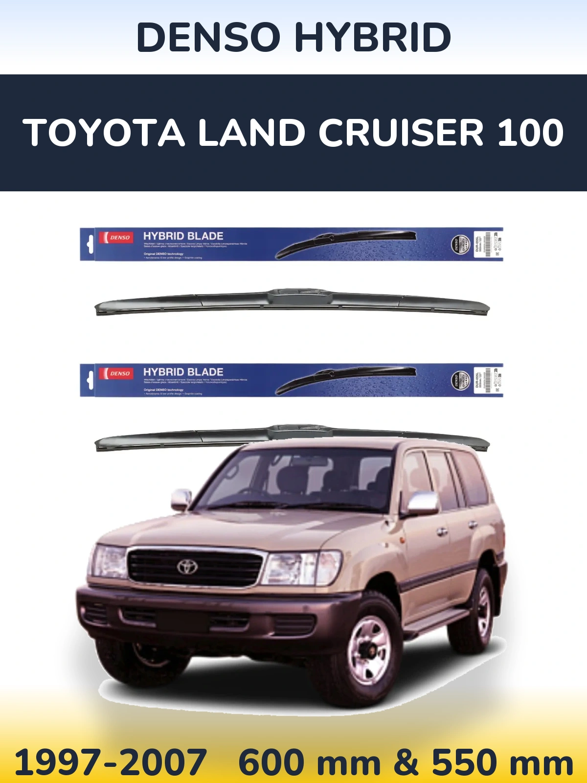 Komplet przednich wycieraczek Denso Hybrid 600 & 550 mm do Toyota Land Cruiser 100 1997-2007