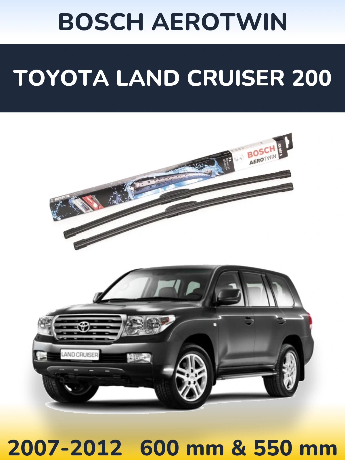 Komplet przednich wycieraczek BOSCH AeroTwin 600 & 550 mm do Toyota Land Cruiser 200 2007-2012