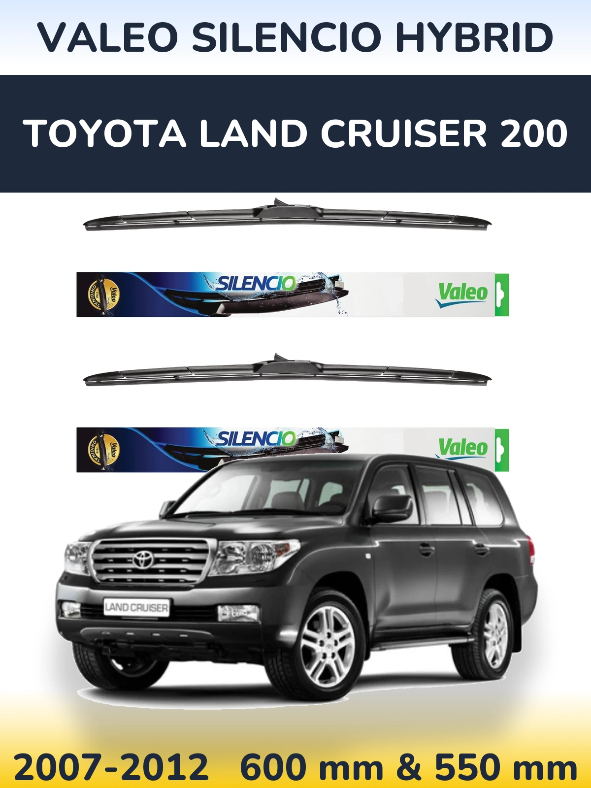 Front wiper blade set Valeo Silencio Hybrid 600 & 550 mm for Toyota Land Cruiser 200 2007-2012