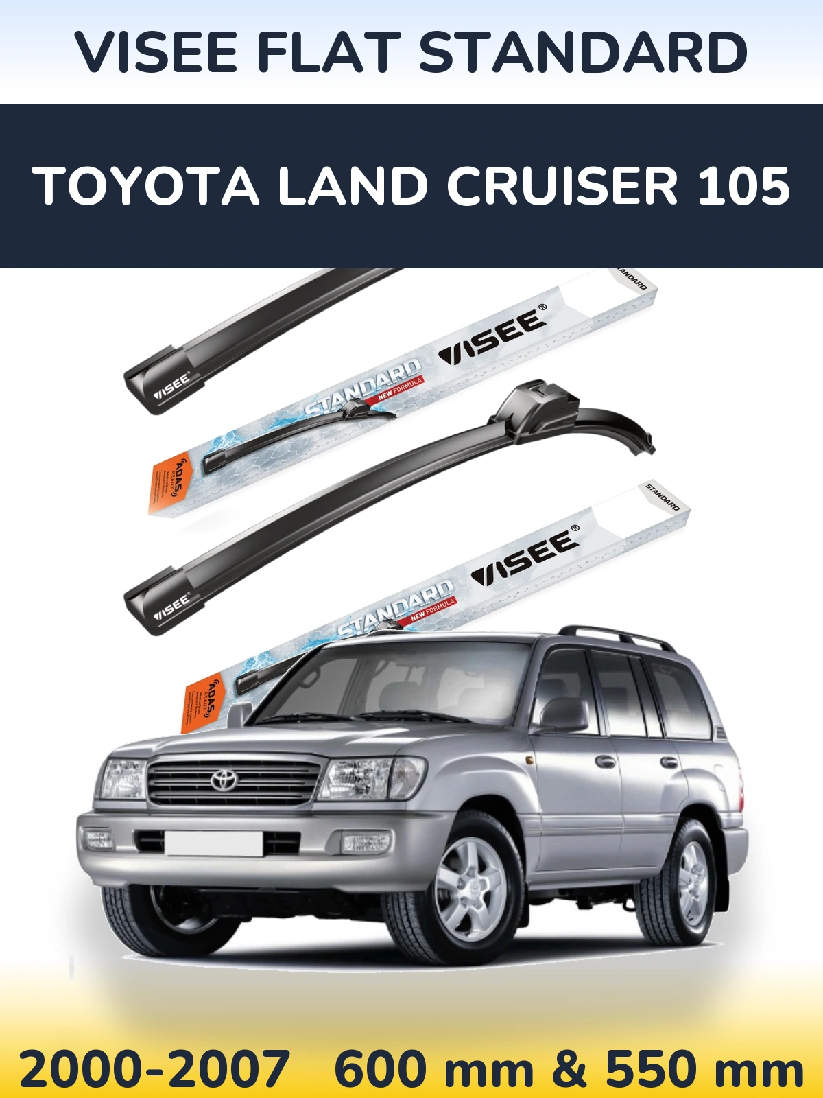 Front wiper blade set VISEE FLAT STANDARD 600 & 550 mm for Toyota Land Cruiser 105 2000-2007