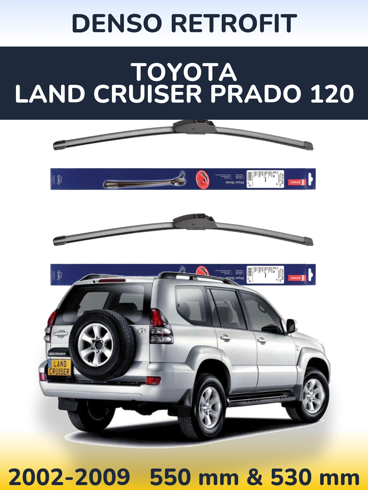 Front wiper blade set Denso Retrofit 550 & 530 mm for Toyota Land Cruiser Prado 120 2002-2009