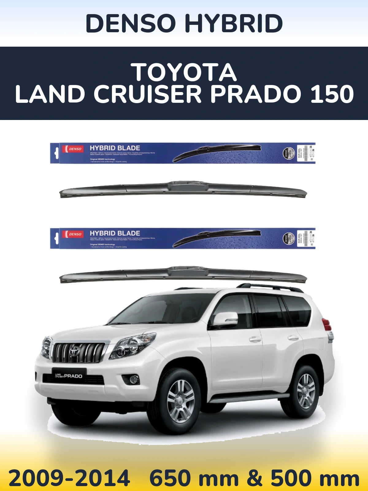 Komplet przednich wycieraczek Denso Hybrid 650 & 500 mm do Toyota Land Cruiser Prado 150 2009-2014