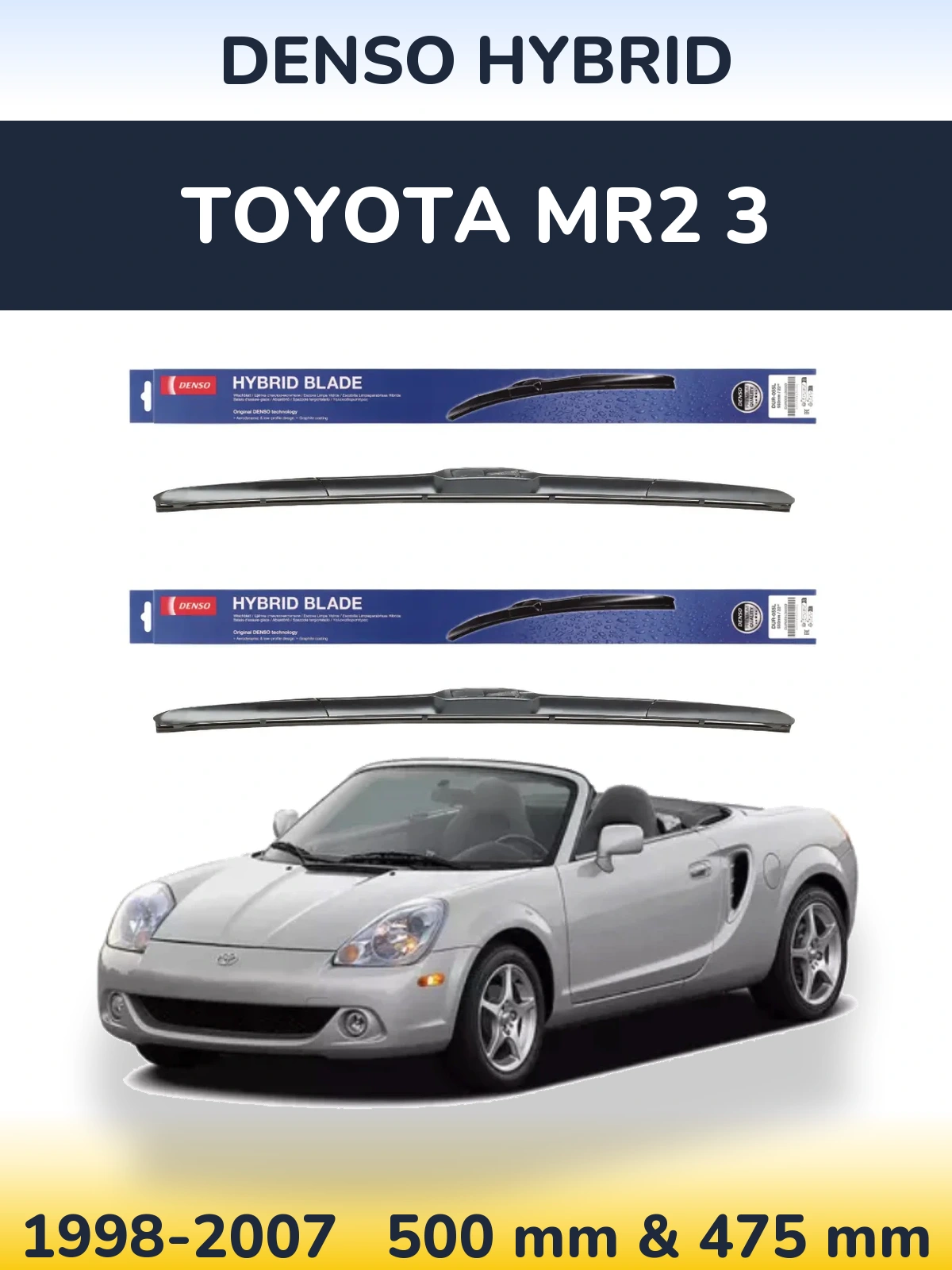 Комплект передних дворников Denso Hybrid 500 & 475 мм для Toyota MR2 3 1998-2007