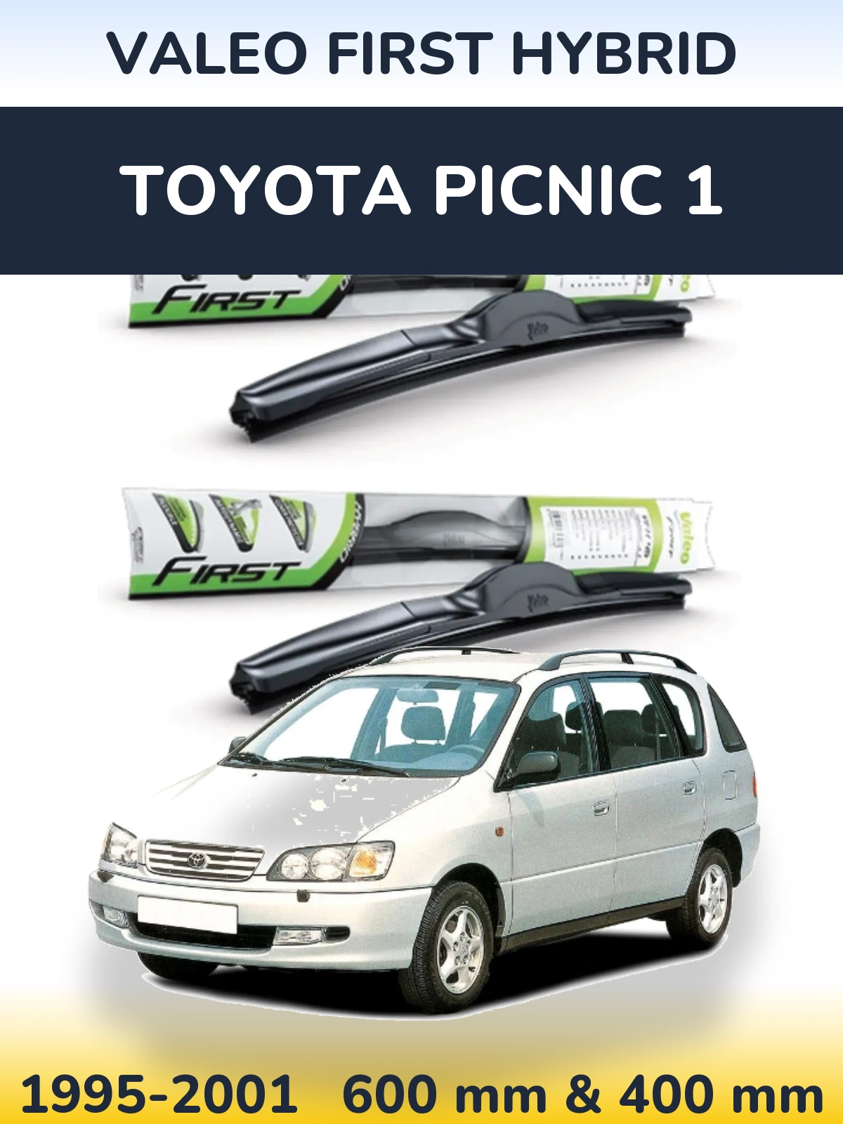 Комплект передних дворников Valeo First Hybrid 600 & 400 мм для Toyota Picnic 1 1995-2001