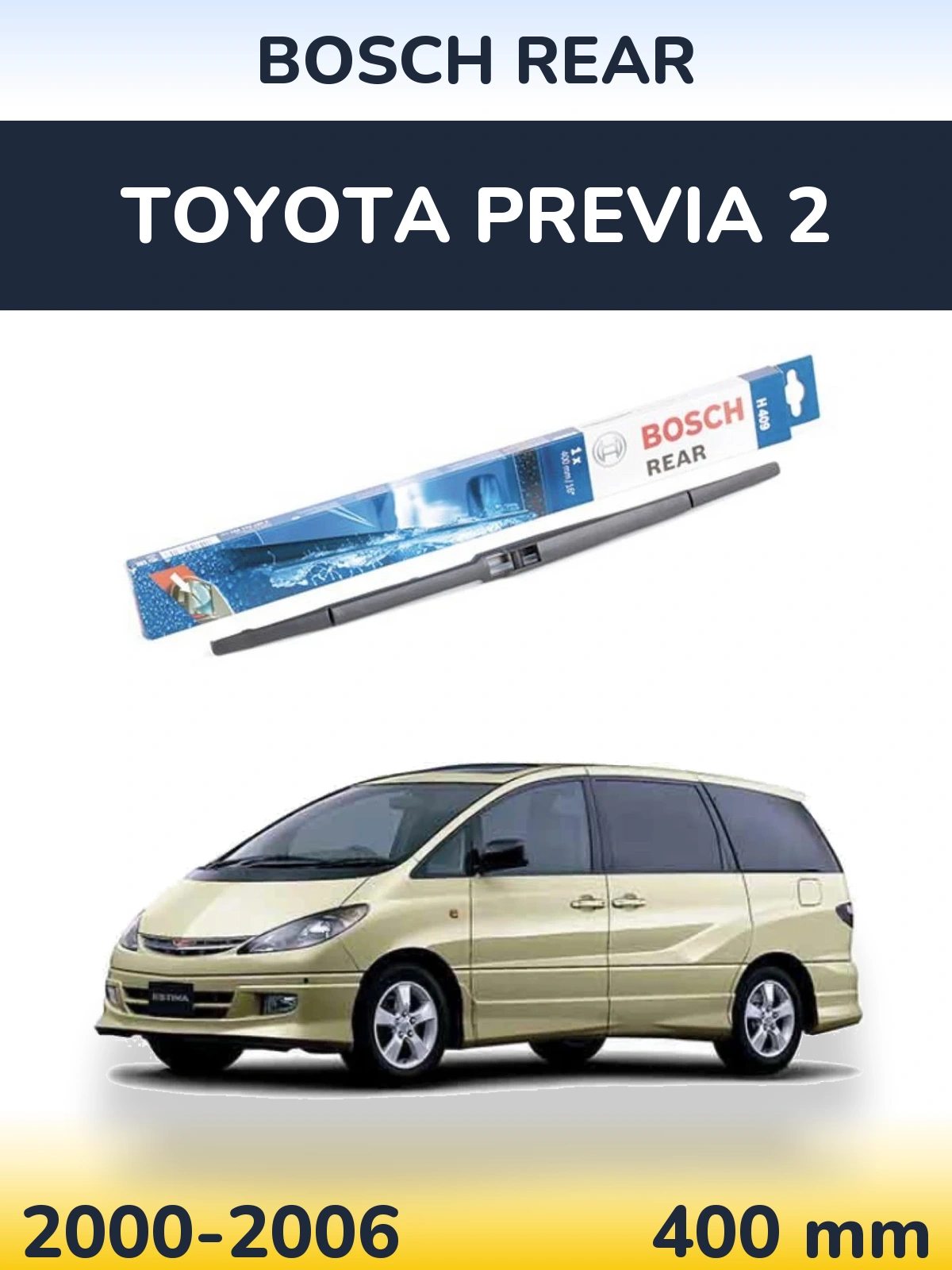 Tylna wycieraczka BOSCH Rear 400 mm do Toyota Previa 2 2000-2006