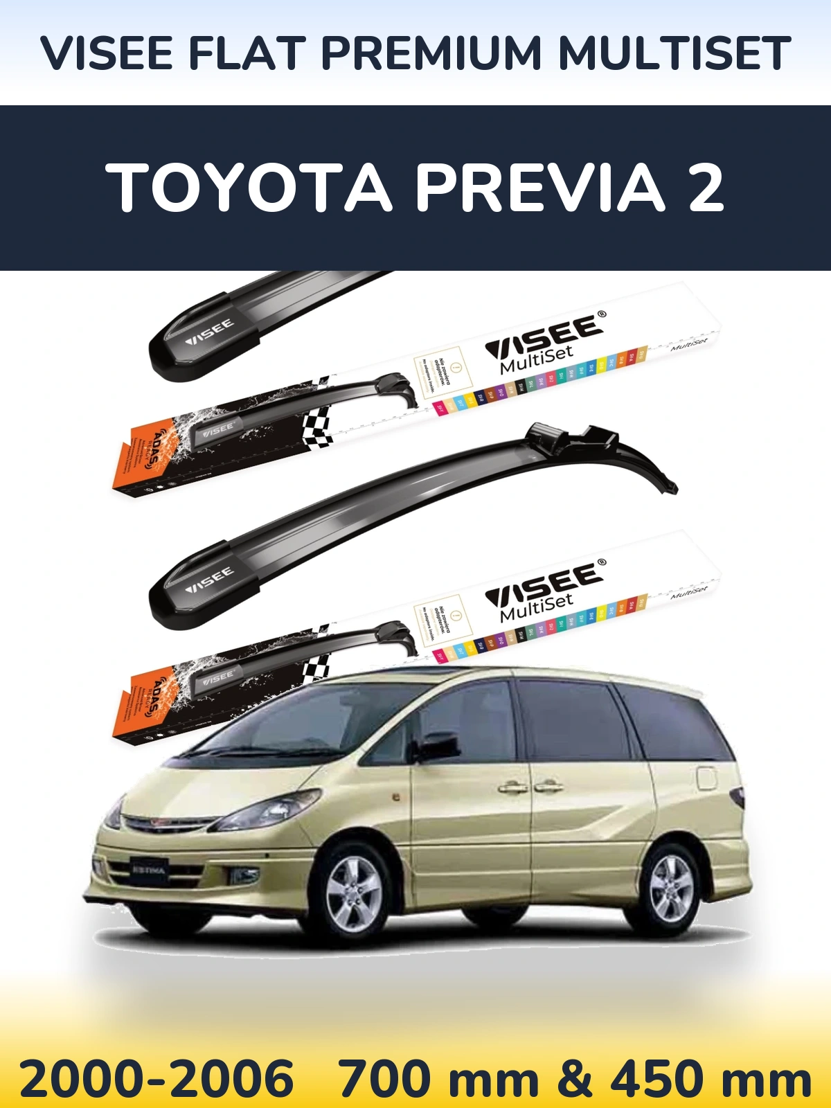Komplet przednich wycieraczek VISEE FLAT PREMIUM MultiSet 700 & 450 mm do Toyota Previa 2 2000-2006
