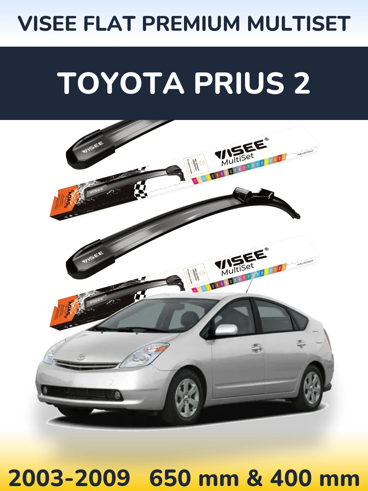 Комплект передних дворников VISEE FLAT PREMIUM MultiSet 650 & 400 мм для Toyota Prius 2 2003-2009