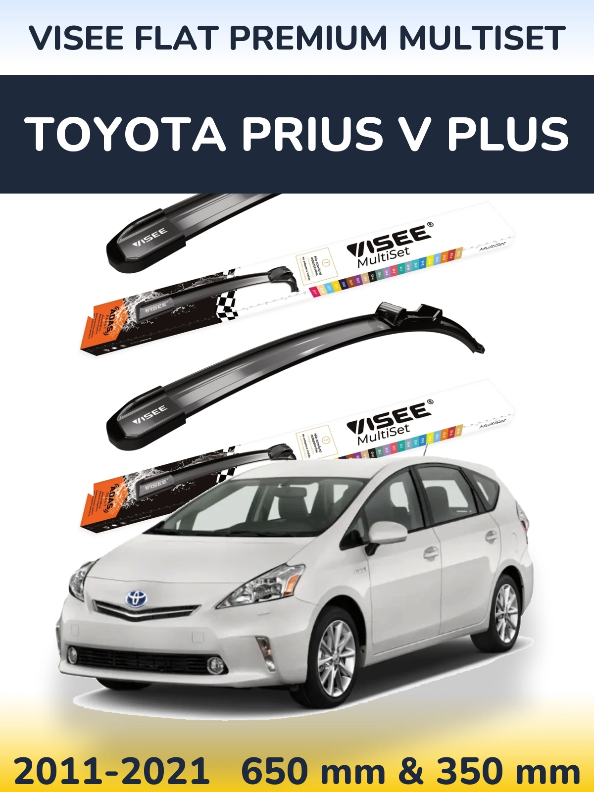 Komplet przednich wycieraczek VISEE FLAT PREMIUM MultiSet 650 & 350 mm do Toyota Prius V Plus 2011-2021