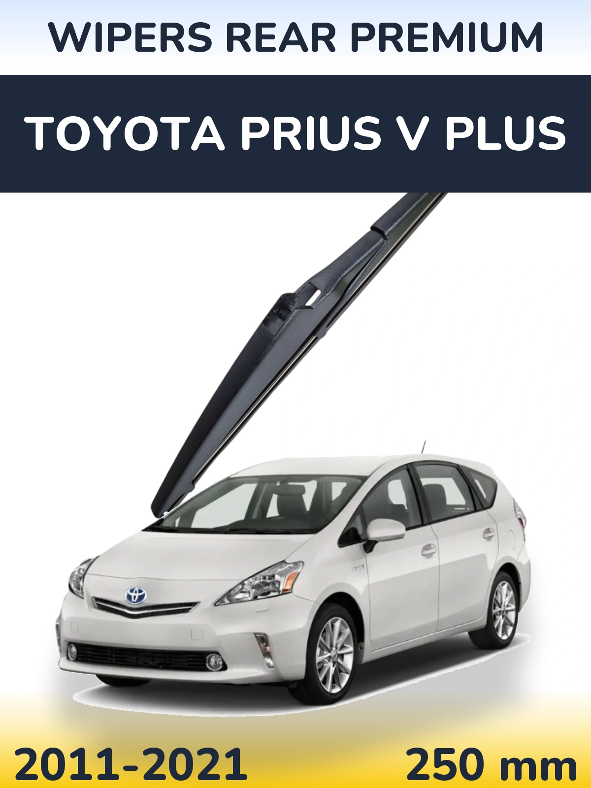 Tylna wycieraczka WIPERS REAR PREMIUM 250 mm do Toyota Prius V Plus 2011-2021
