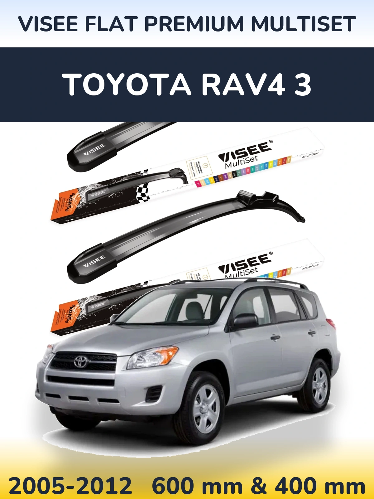Komplet przednich wycieraczek VISEE FLAT PREMIUM MultiSet 600 & 400 mm do Toyota RAV4 3 2005-2012