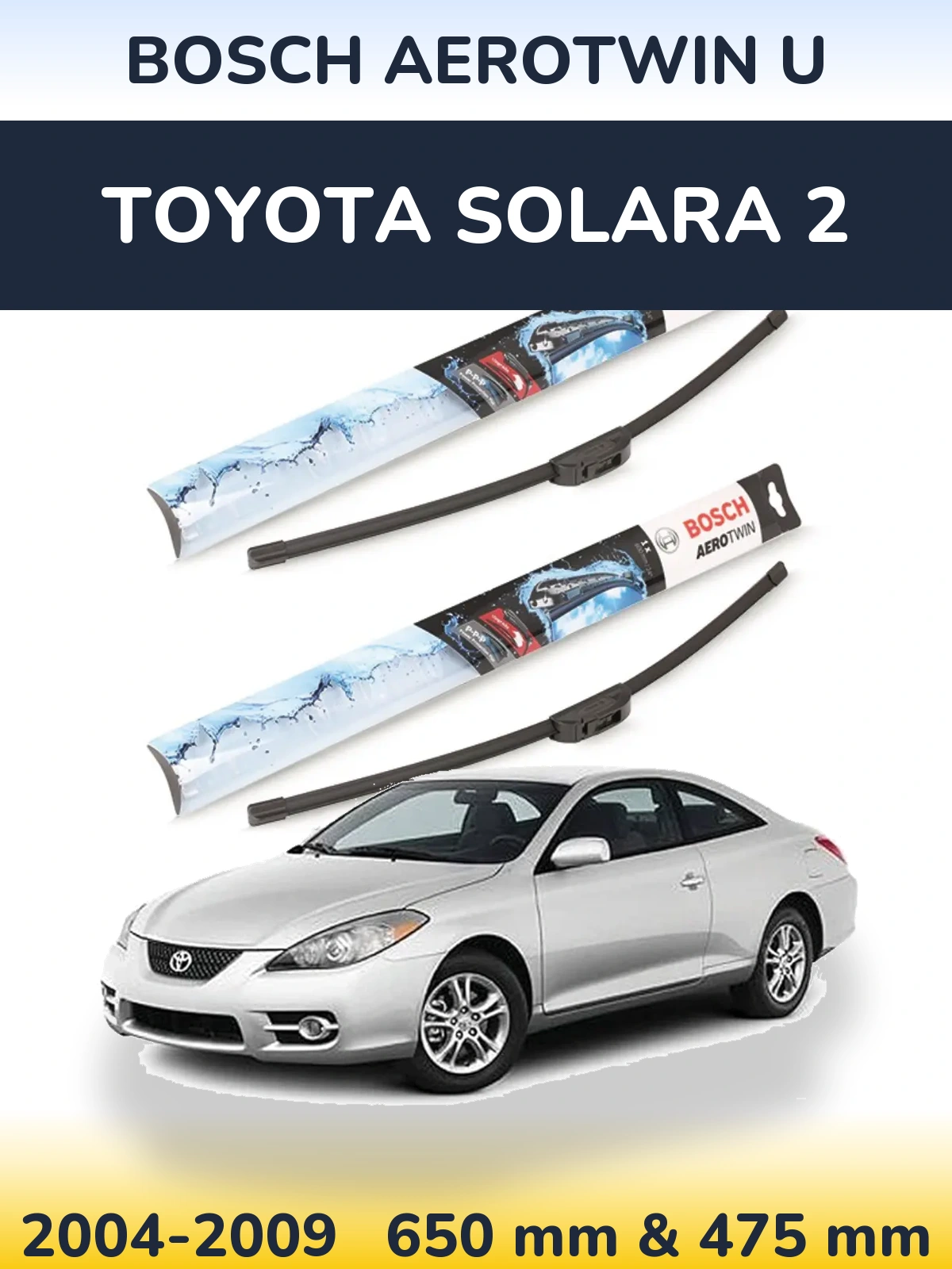 Комплект передних дворников BOSCH AeroTwin U 650 & 475 мм для Toyota Solara 2 2004-2009