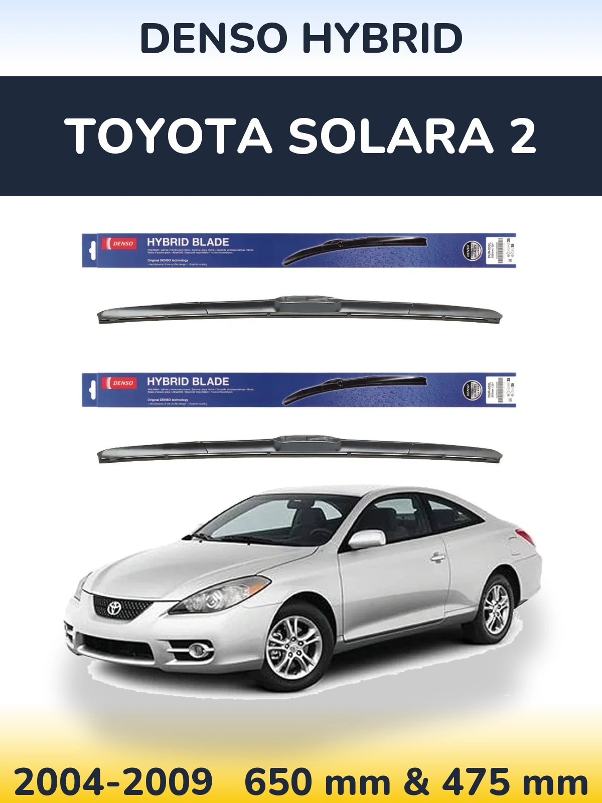 Комплект передних дворников Denso Hybrid 650 & 475 мм для Toyota Solara 2 2004-2009