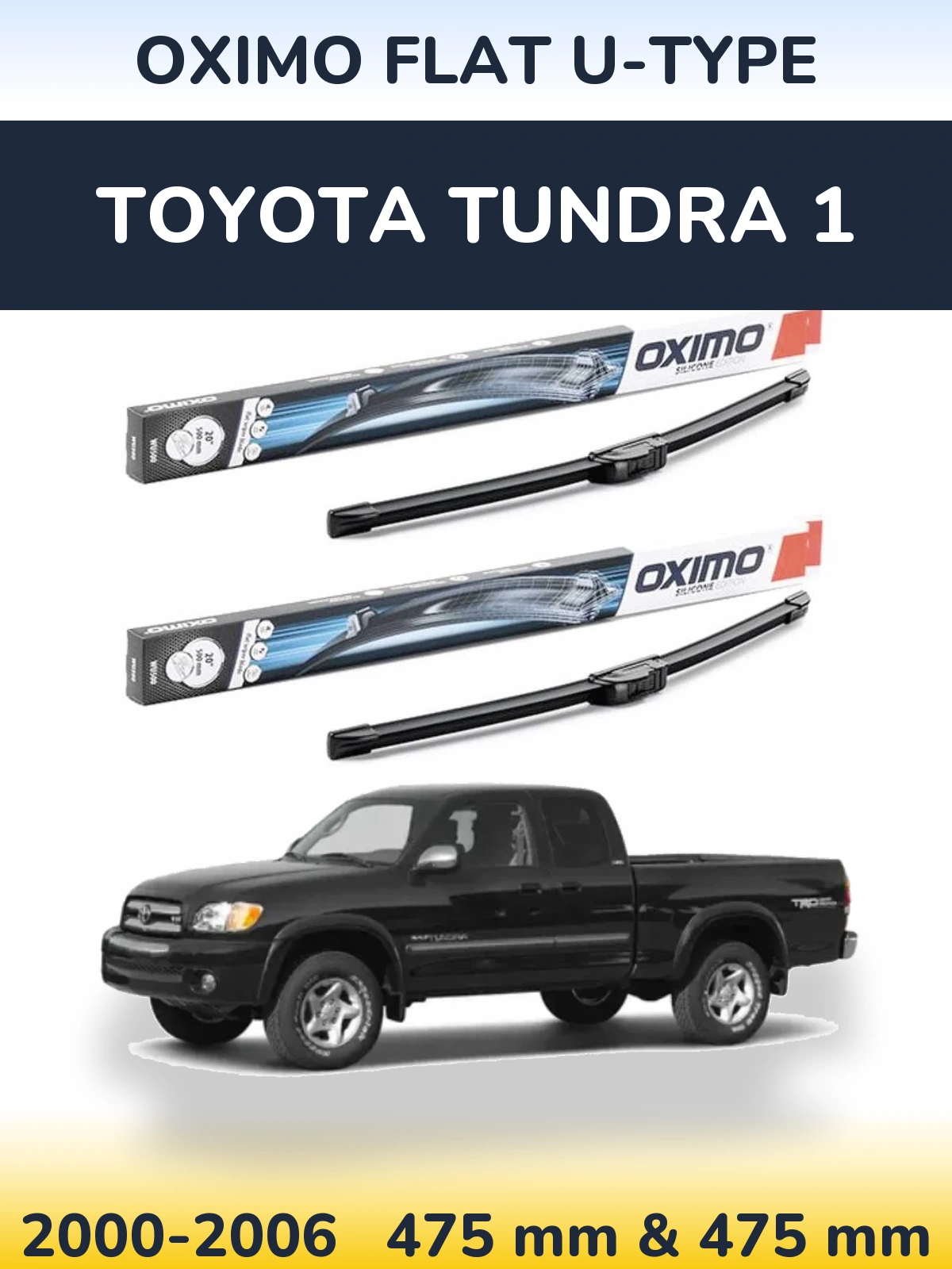 Комплект передних дворников Oximo Flat U-type 475 & 475 мм для Toyota Tundra 1 2000-2006