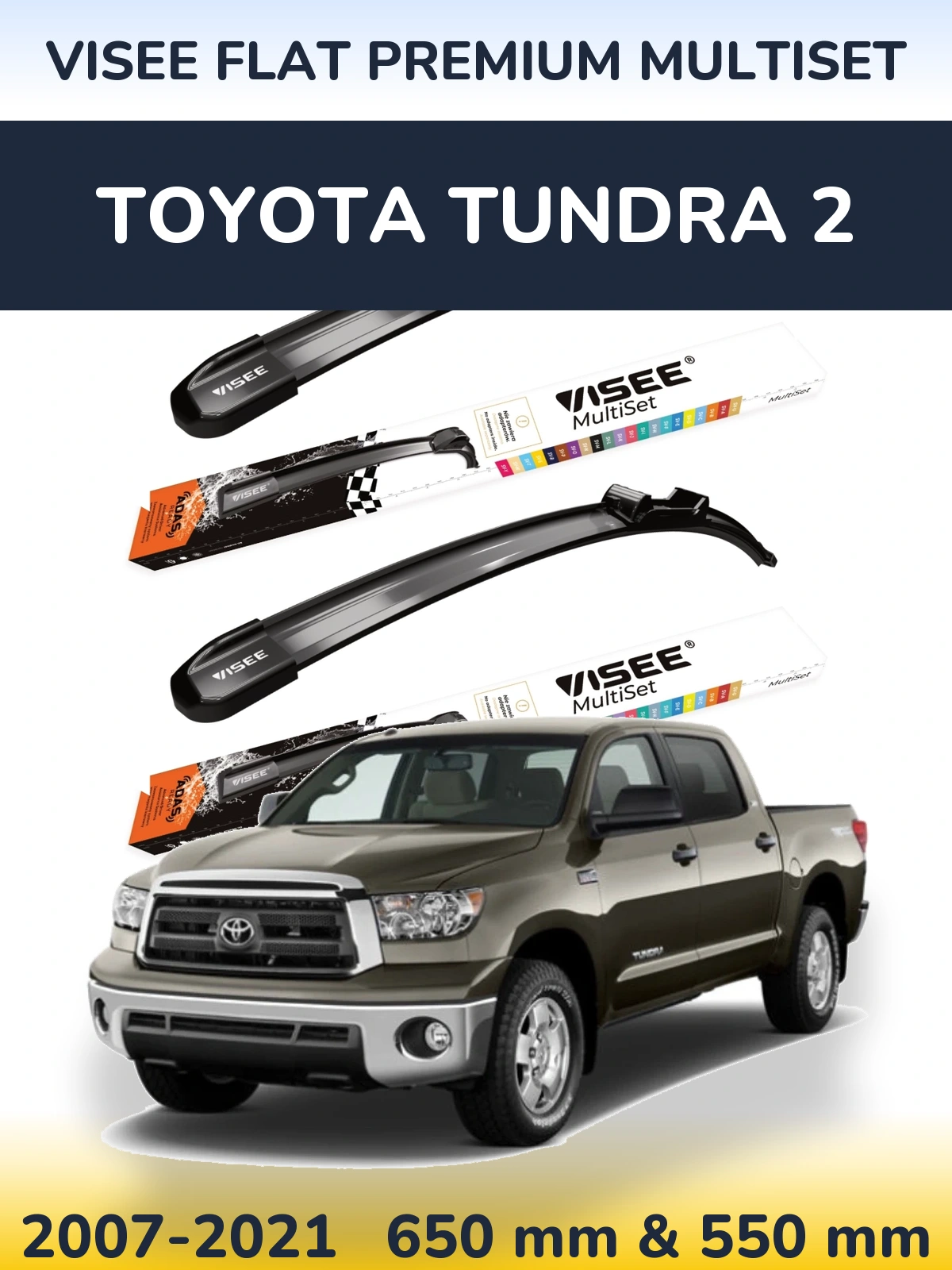 Komplet przednich wycieraczek VISEE FLAT PREMIUM MultiSet 650 & 550 mm do Toyota Tundra 2 2007-2021