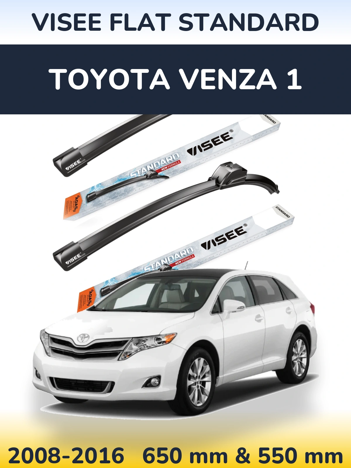 Komplet przednich wycieraczek VISEE FLAT STANDARD 650 & 550 mm do Toyota Venza 1 2008-2016