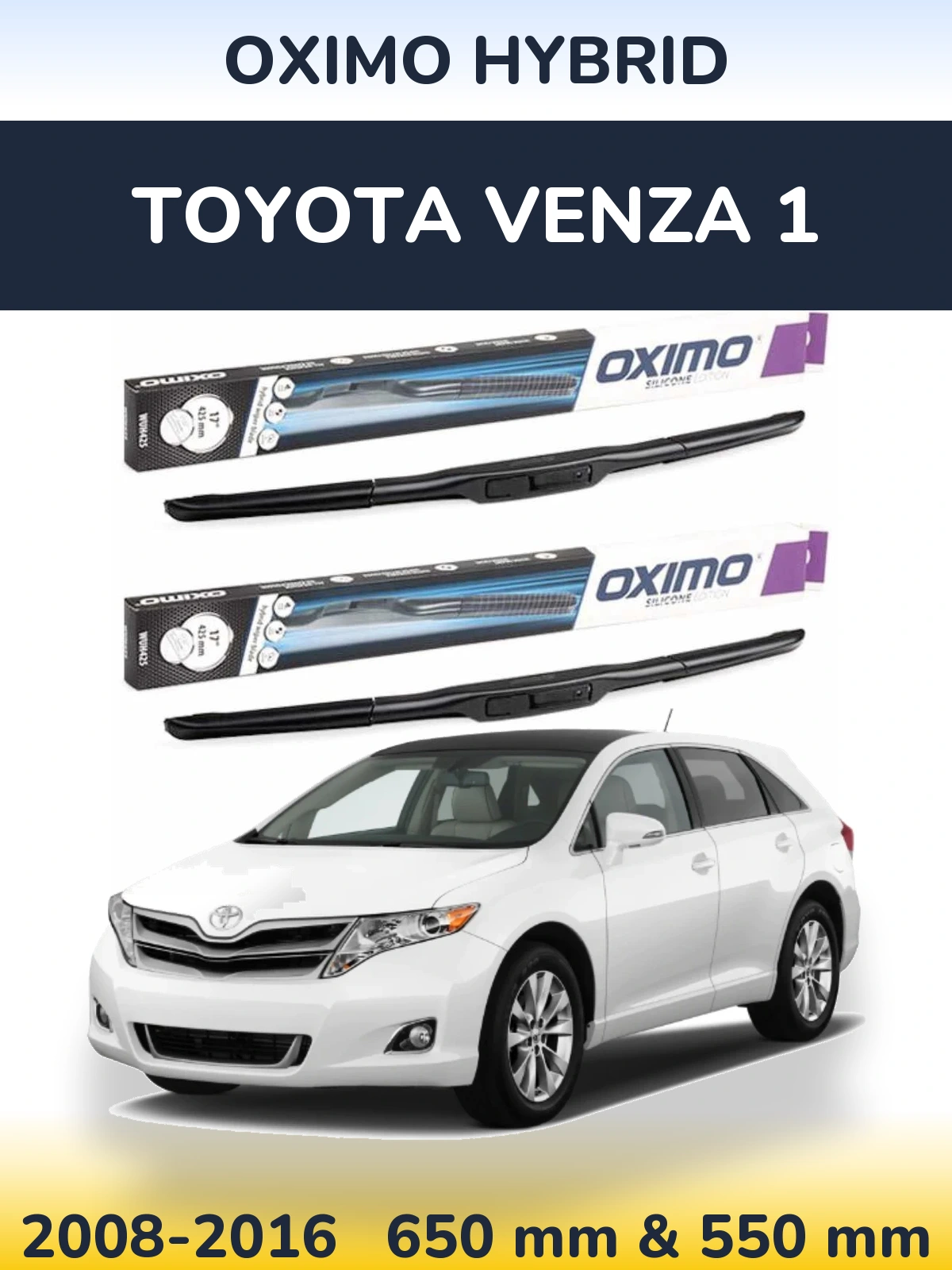 Komplet przednich wycieraczek Oximo Hybrid 650 & 550 mm do Toyota Venza 1 2008-2016