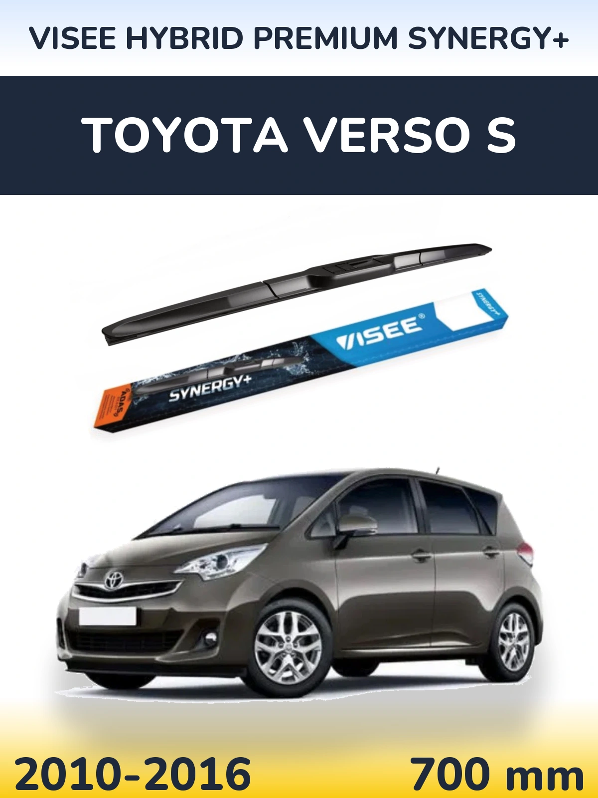 Передний дворник VISEE HYBRID PREMIUM SYNERGY+ 700 мм для Toyota Verso S 2010-2016