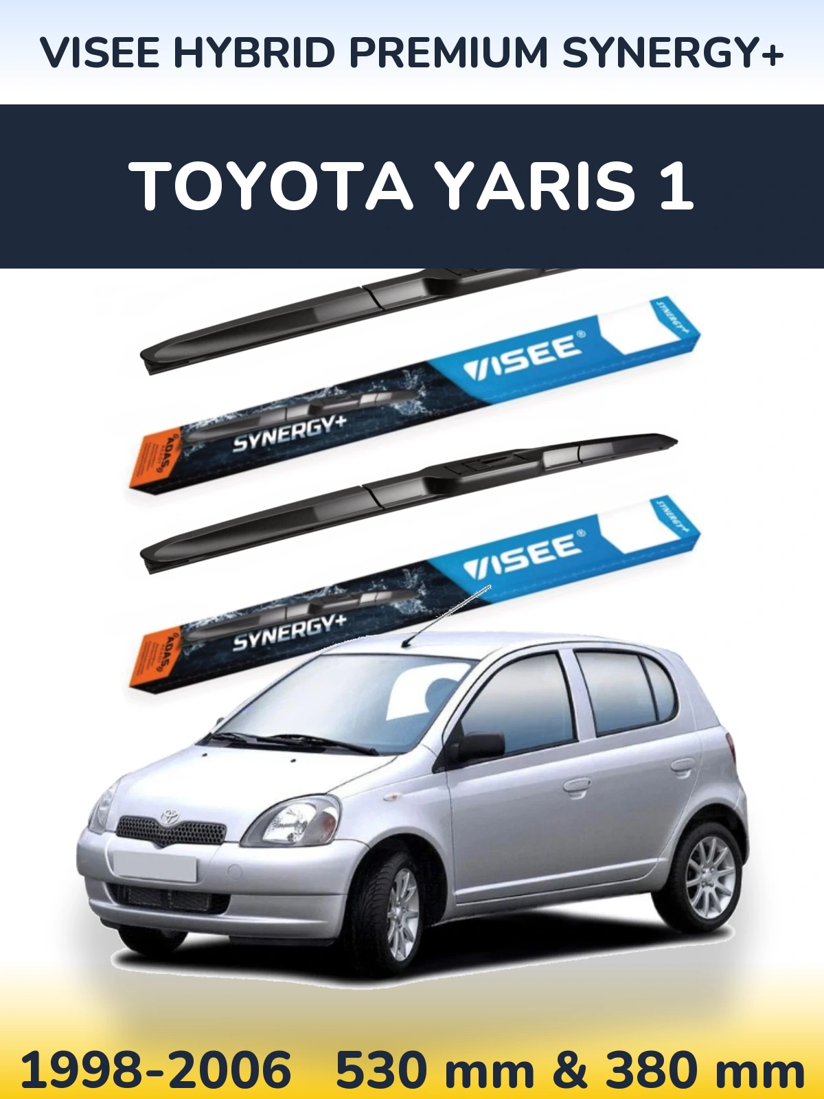 Komplet przednich wycieraczek VISEE HYBRID PREMIUM SYNERGY+ 530 & 380 mm do Toyota Yaris 1 1998-2006