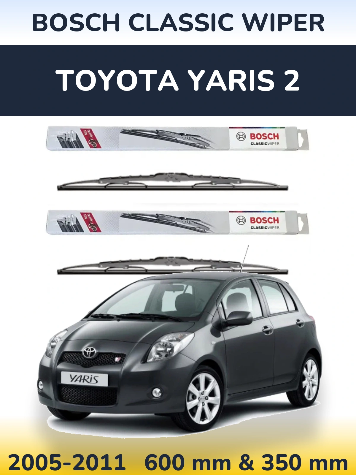 Komplet przednich wycieraczek BOSCH Classic Wiper 600 & 340 mm do Toyota Yaris 2 2005-2011