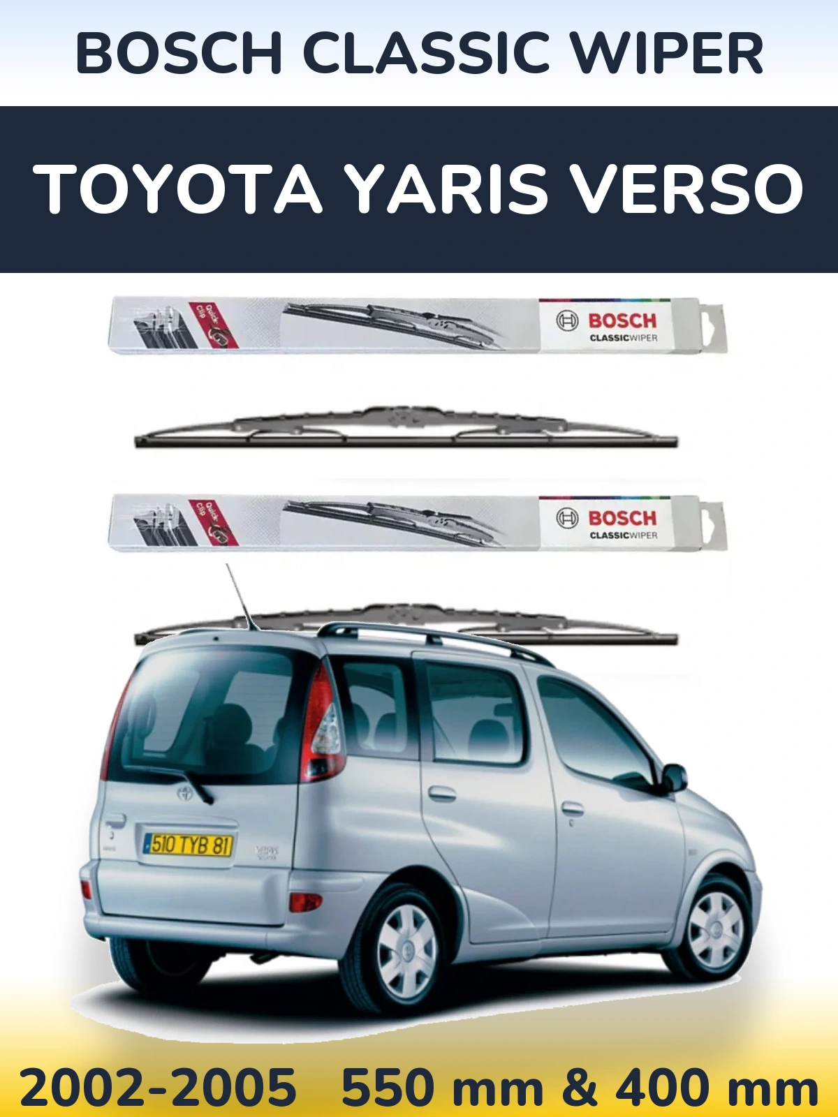 Komplet przednich wycieraczek BOSCH Classic Wiper 550 & 400 mm do Toyota Yaris Verso 2002-2005