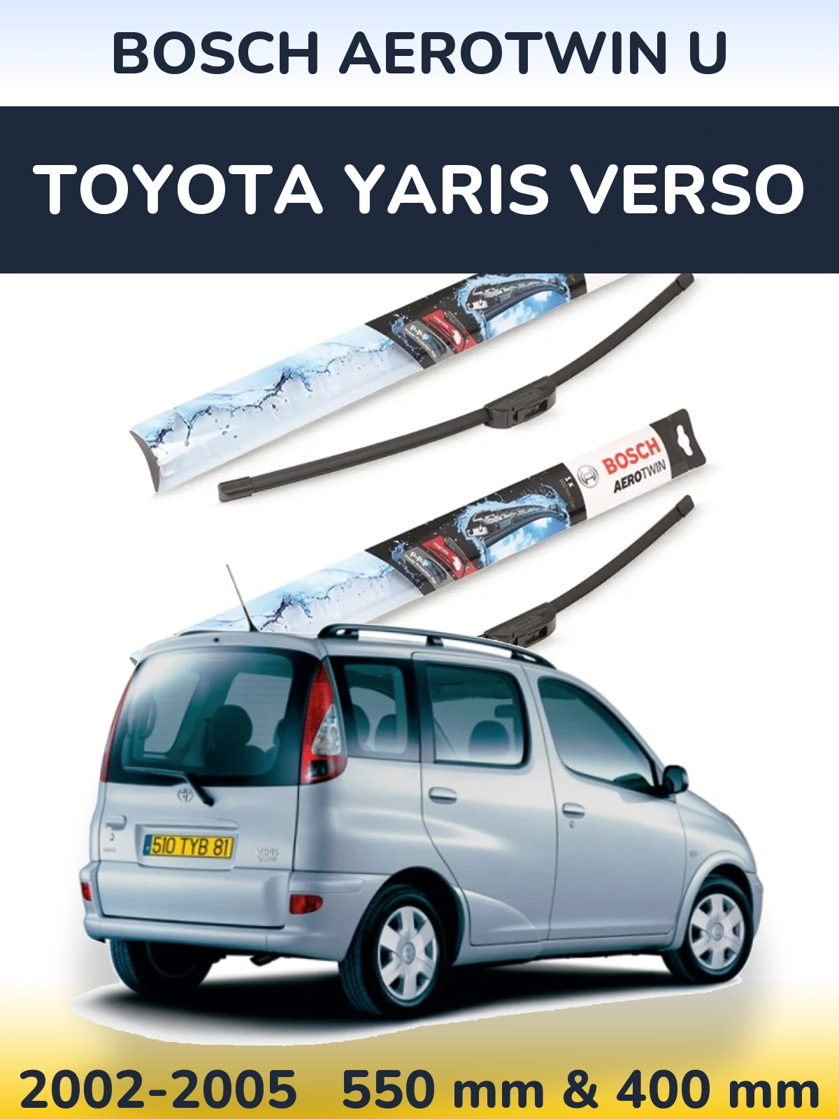 Комплект передних дворников BOSCH AeroTwin U 550 & 400 мм для Toyota Yaris Verso 2002-2005
