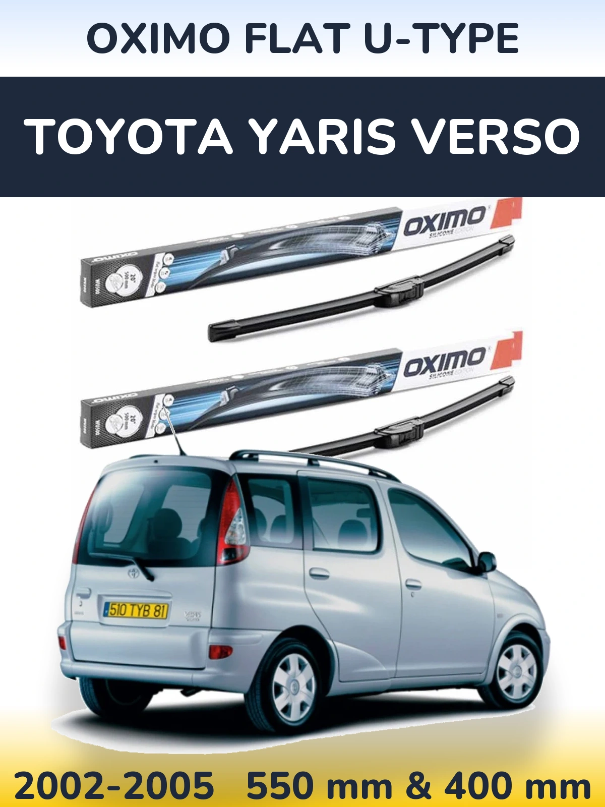 Komplet przednich wycieraczek Oximo Flat U-type 550 & 400 mm do Toyota Yaris Verso 2002-2005