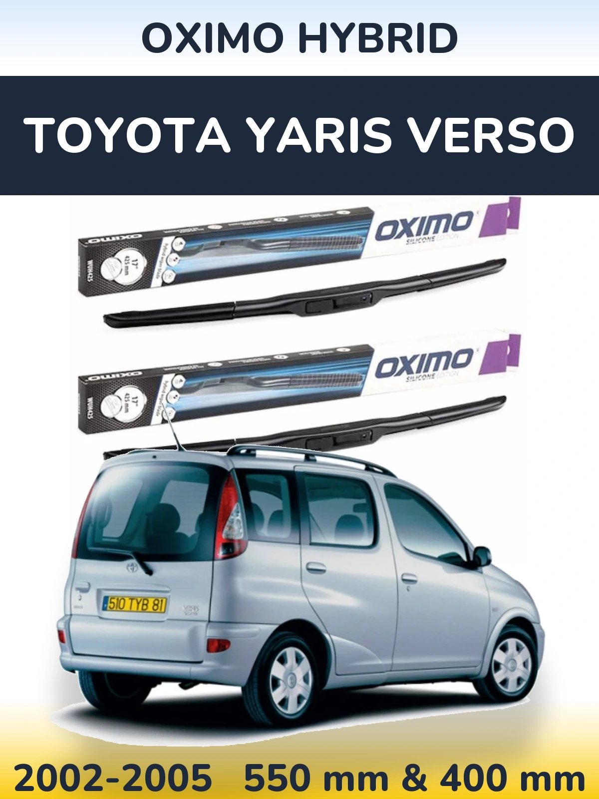Komplet przednich wycieraczek Oximo Hybrid 550 & 400 mm do Toyota Yaris Verso 2002-2005