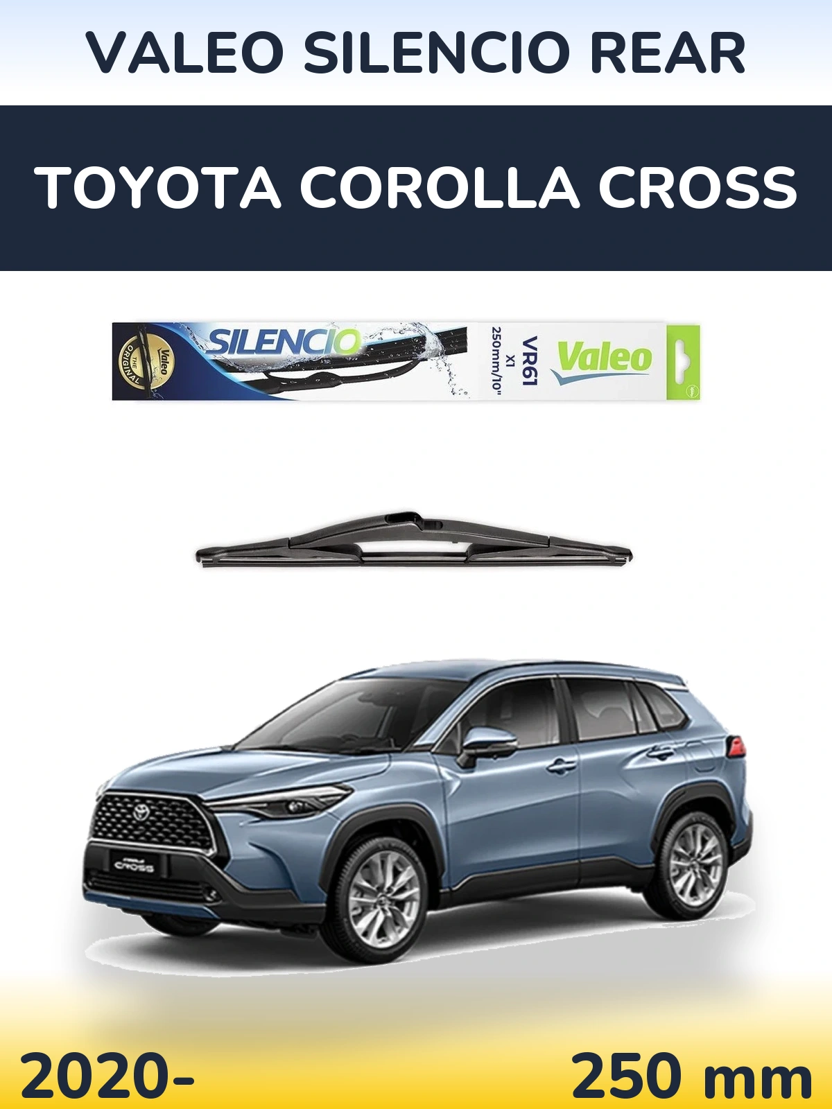 Задний дворник Valeo Silencio Rear 250 мм для Toyota Corolla Cross 2020-2026