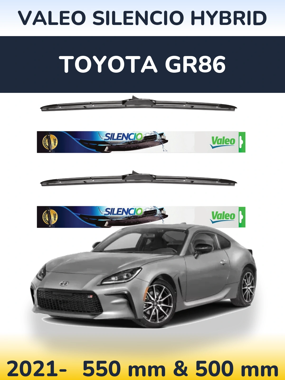Front wiper blade set Valeo Silencio Hybrid 550 & 500 mm for Toyota GR86 2021-2026