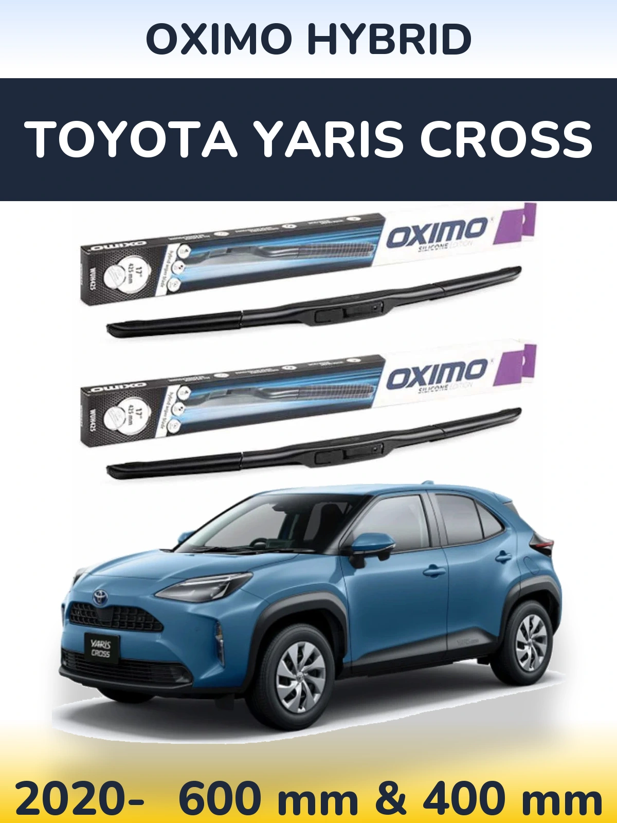 Комплект передніх щіток Oximo Hybrid 600 & 400 мм для Toyota Yaris Cross 2020-2026