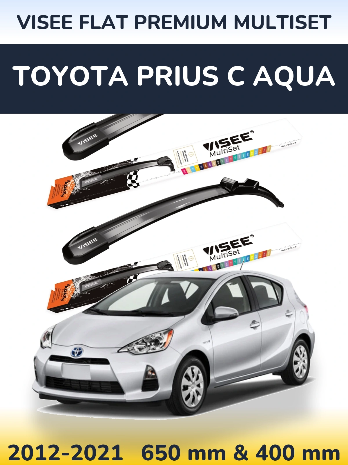 Комплект передних дворников VISEE FLAT PREMIUM MultiSet 650 & 400 мм для Toyota Prius C Aqua 2012-2021