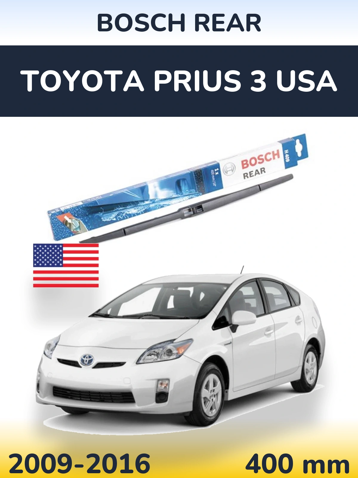 Rear wiper blade BOSCH Rear 400 mm for Toyota Prius 3 USA 2009-2016