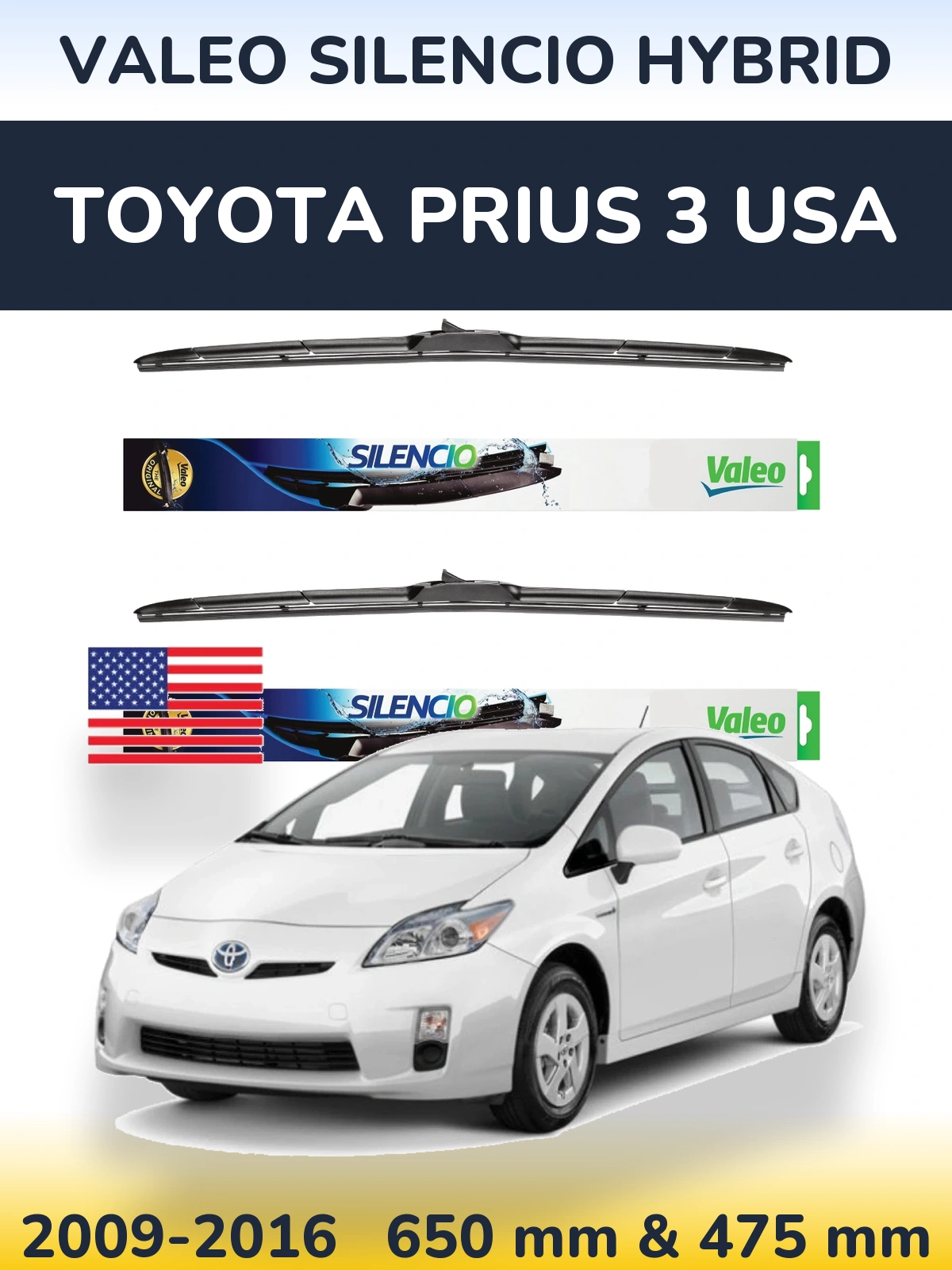 Front wiper blade set Valeo Silencio Hybrid 650 & 475 mm for Toyota Prius 3 USA 2009-2016