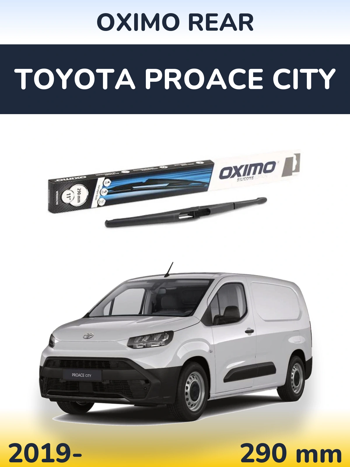 Rear wiper blade Oximo Rear 290 mm for Toyota ProAce City 2019-2026