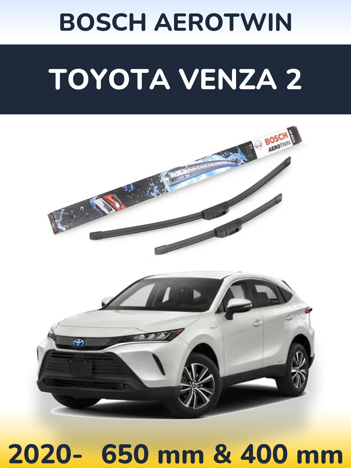 Комплект передних дворников BOSCH AeroTwin 650 & 400 мм для Toyota Venza 2 2020-2026