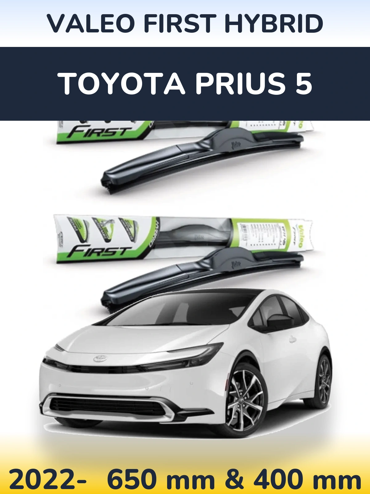 Komplet przednich wycieraczek Valeo First Hybrid 650 & 400 mm do Toyota Prius 5 2022-2026