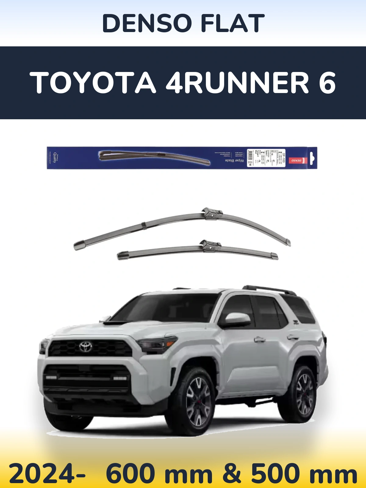 Front wiper blade set Denso Flat 600 & 500 mm for Toyota 4Runner 6 2024-2026