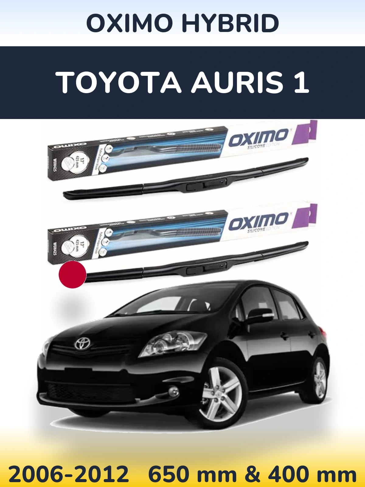 Komplet przednich wycieraczek Oximo Hybrid 650 & 400 mm do Toyota Auris 1 2006-2012