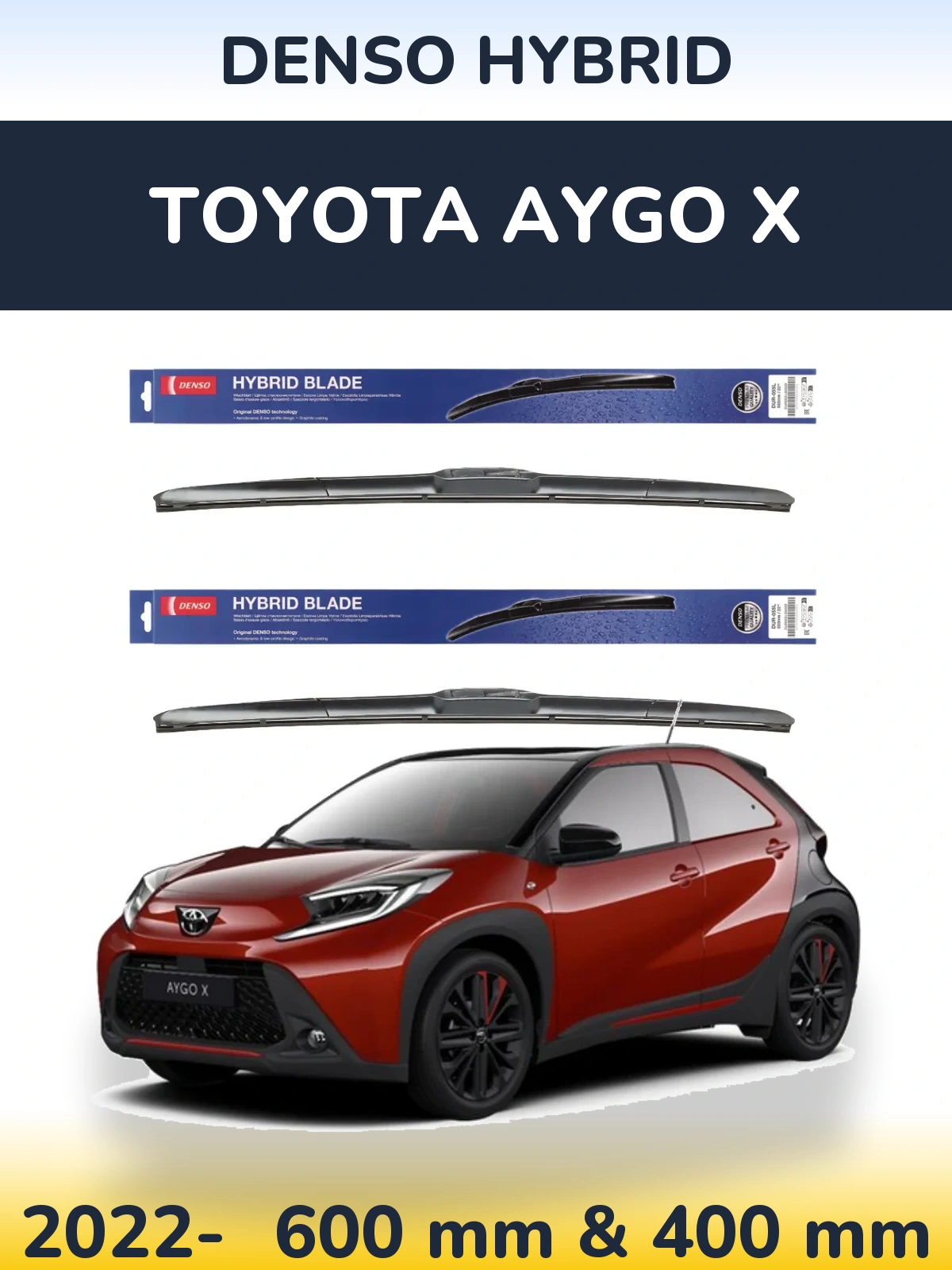 Комплект передних дворников Denso Hybrid 600 & 400 мм для Toyota Aygo X 2022-2026