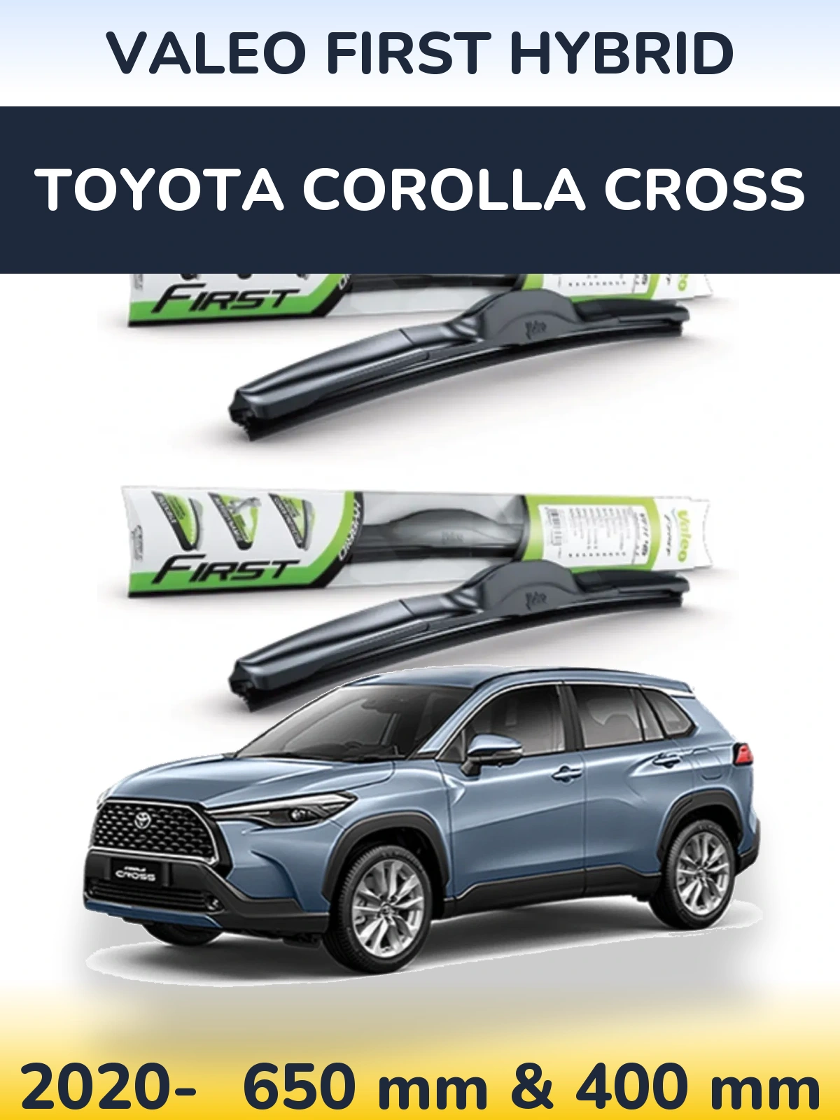 Komplet przednich wycieraczek Valeo First Hybrid 650 & 400 mm do Toyota Corolla Cross 2020-2026
