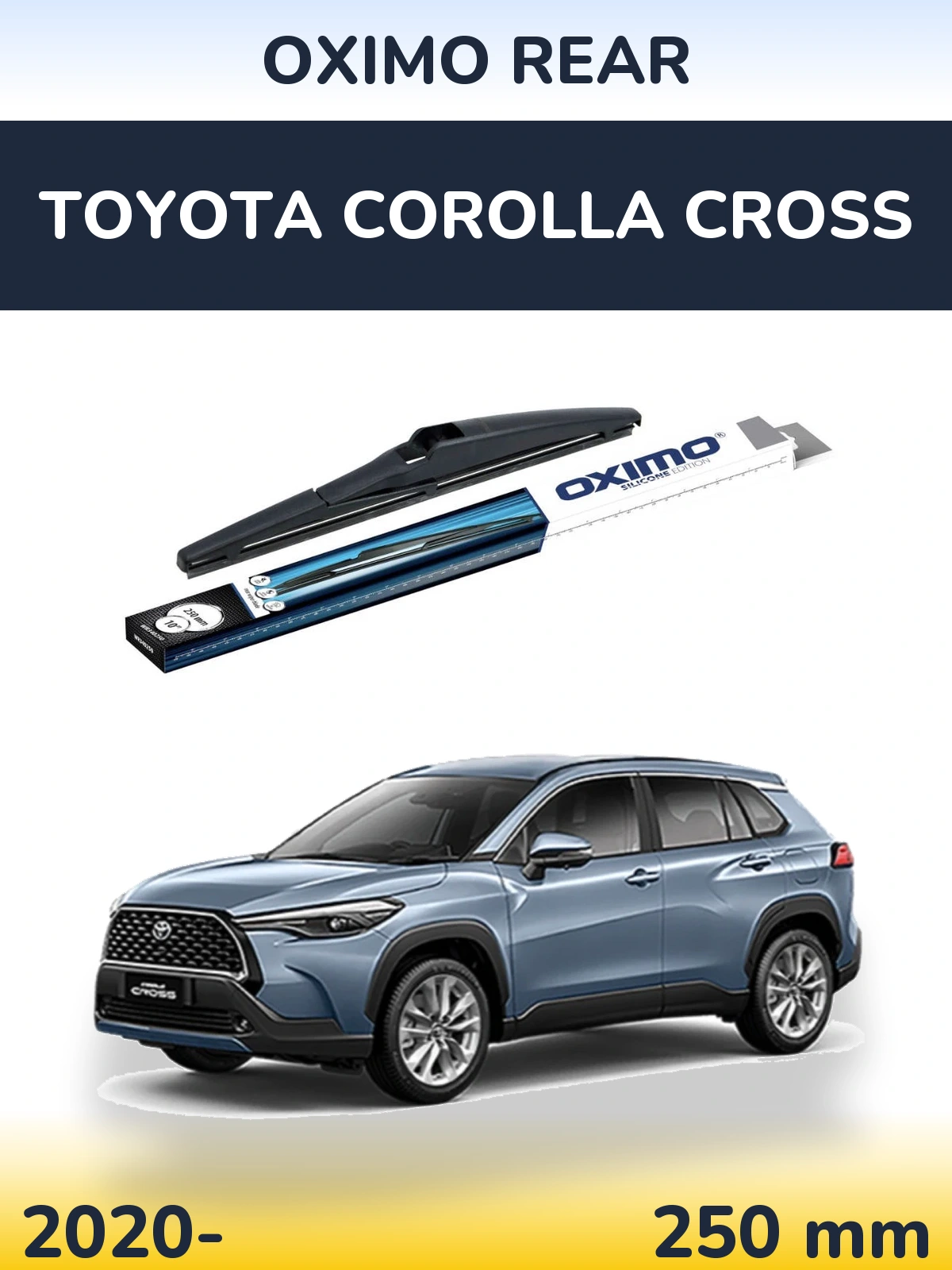 Tylna wycieraczka Oximo Rear 250 mm do Toyota Corolla Cross 2020-2026